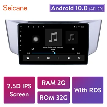 Seicane 2G+32G Android 10.0 auto-Rádio Multimédia de Áudio de Vídeo, Leitor de Navegação GPS Para 2003 2004-2010 Lexus RX300 RX330 RX350